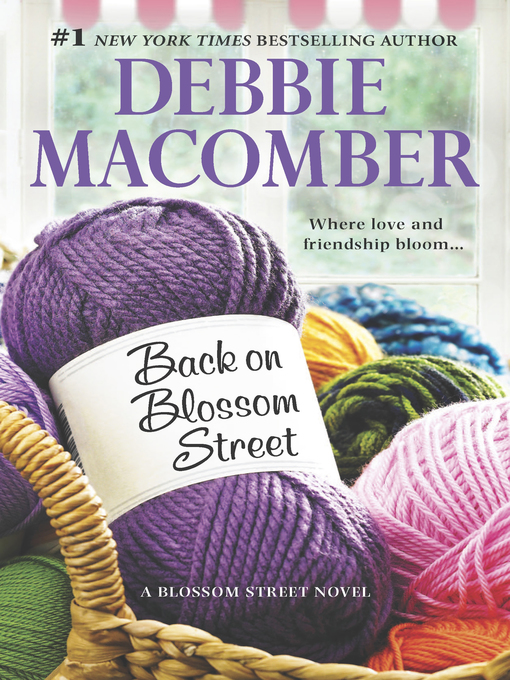 Title details for Back on Blossom Street by Debbie Macomber - Available